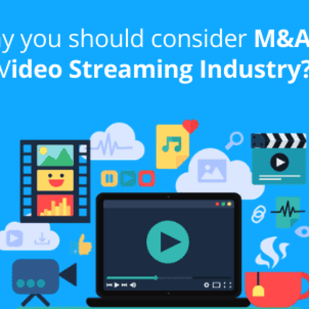 merger-and-acquisitions-in-video-streaming-industry