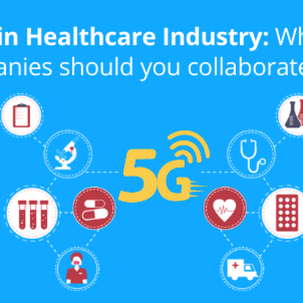 5g healthcare companies collaborations