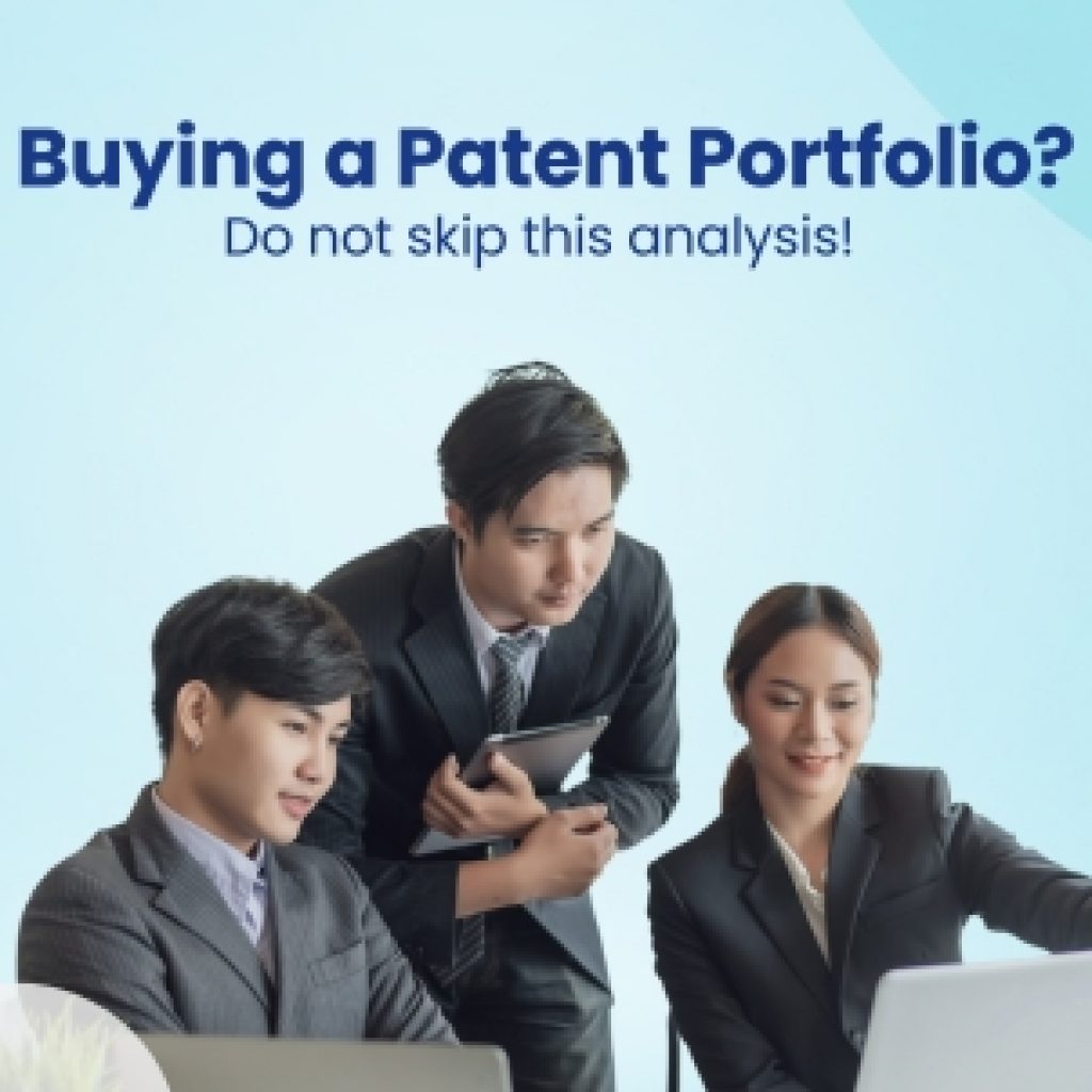 Buying a patent portfolio? Do not skip this analysis!