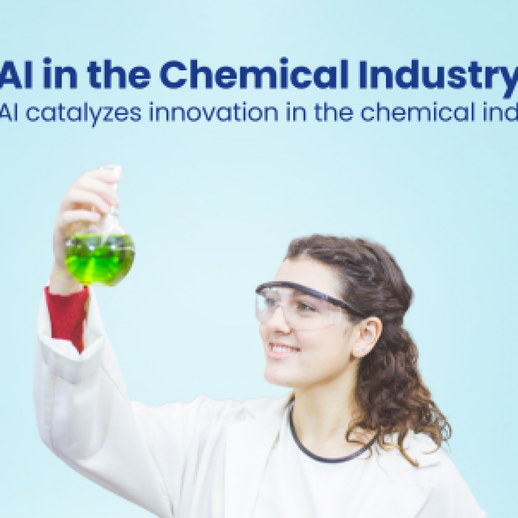 AI in the Chemical Industry How AI catalyzes innovation in the chemical industry