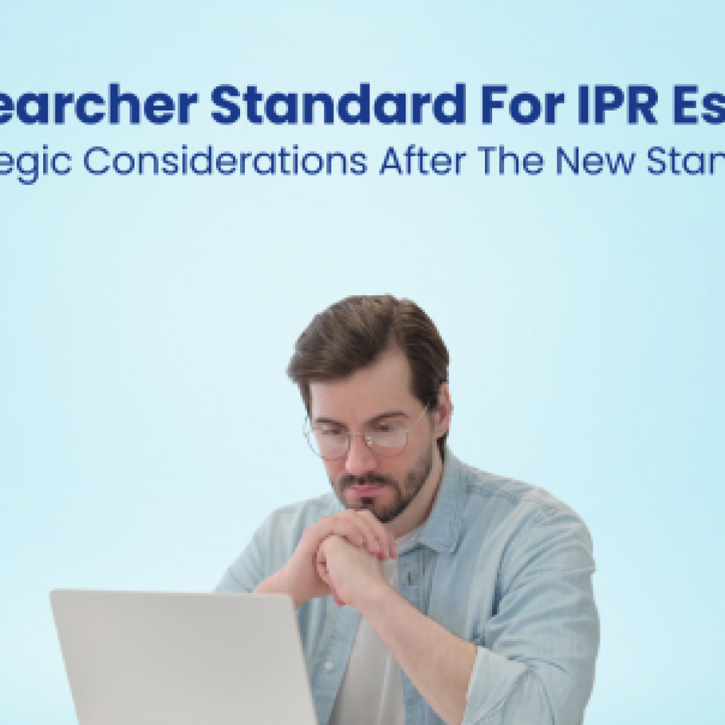 New Searcher Standard For IPR Estoppel Strategic Considerations After The New Standard