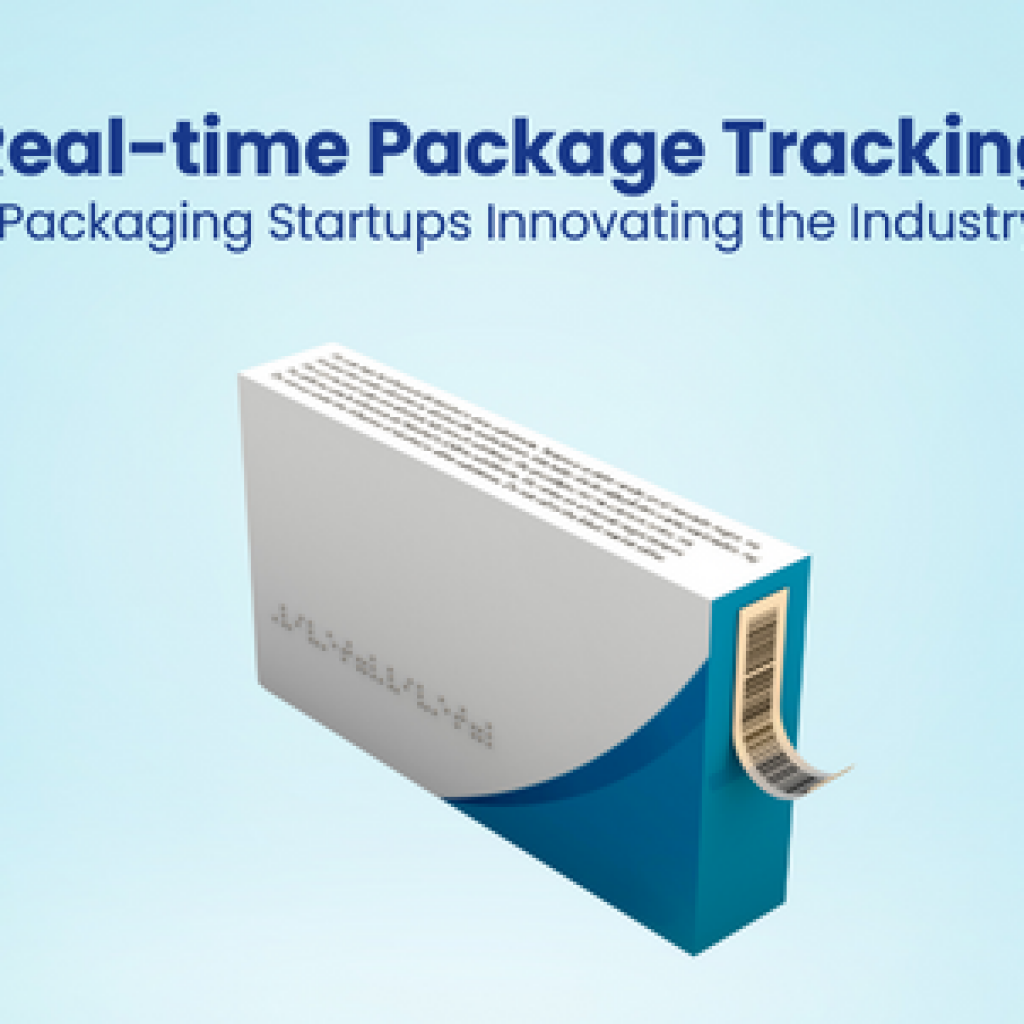 Real-time Package Tracking 5 Smart Packaging Startups Innovating the Industry in 2024