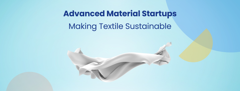 advanced textile material startups