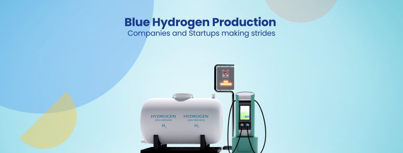 Blue Hydrogen Production Companies and Startups making strides