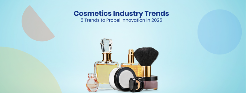 Cosmetic Industry Trends 2025