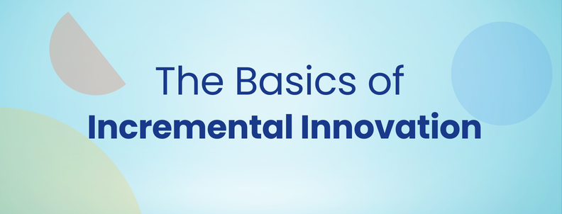 Incremental Innovation