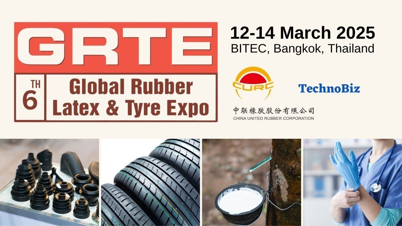 Tire R&D Conference: GRTE 2025 - 6th Global Rubber, Latex & Tyre Expo 2025