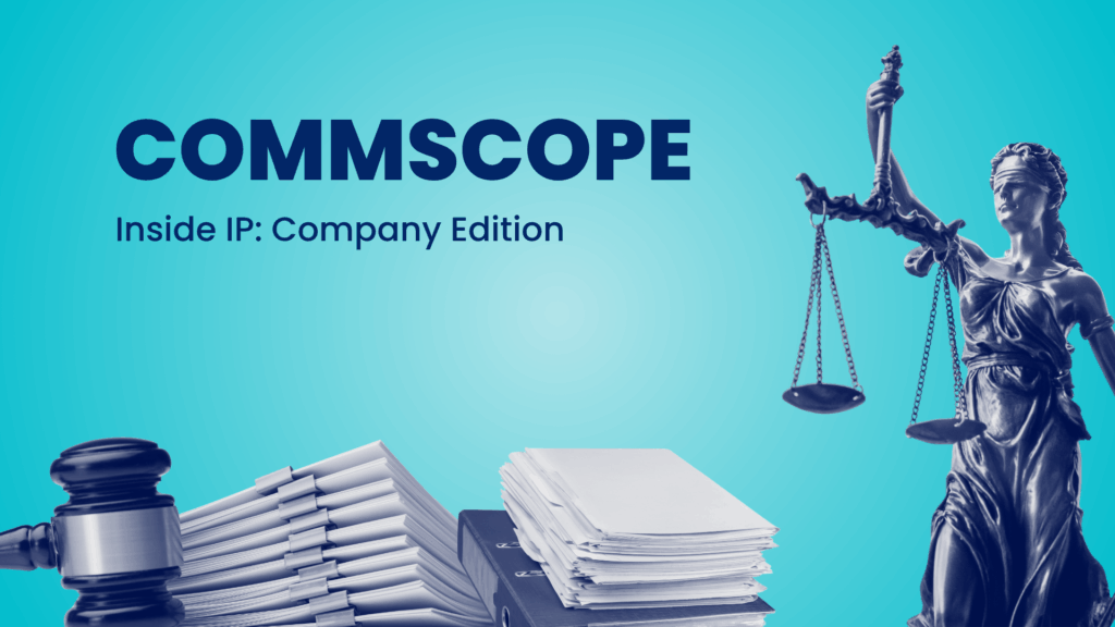 Inside IP CommScope