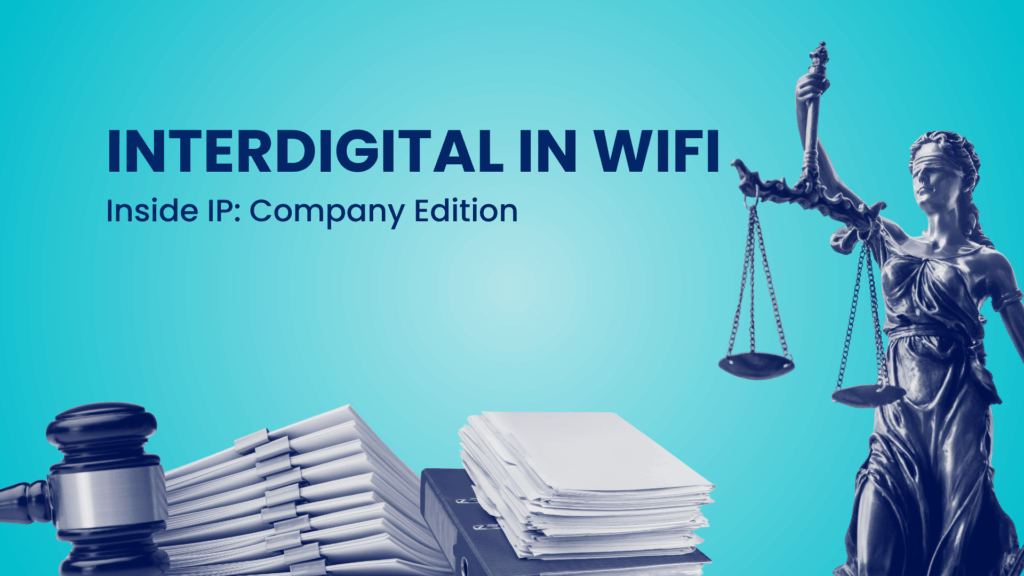 Interdigital Patent Strategy