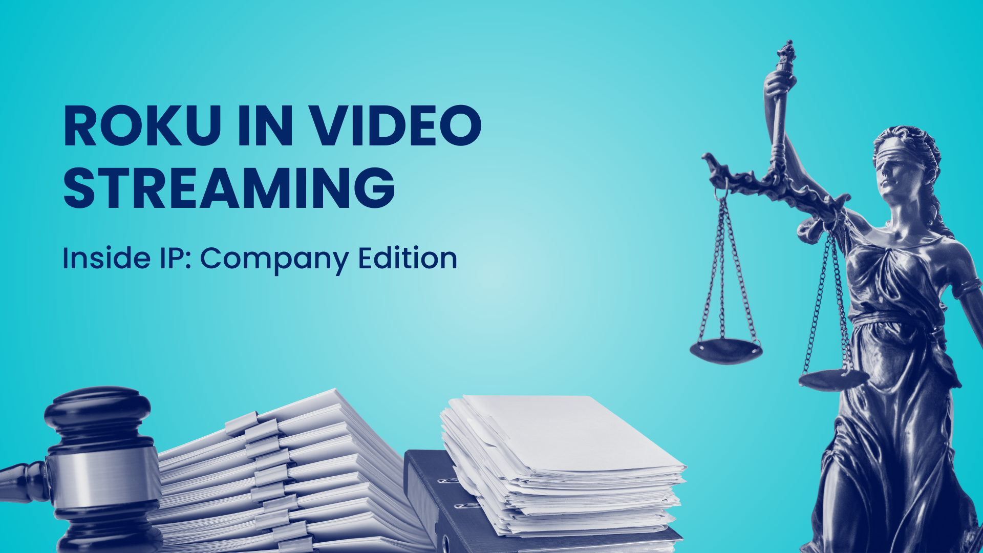 Roku's Patent Strategy in Video Streaming