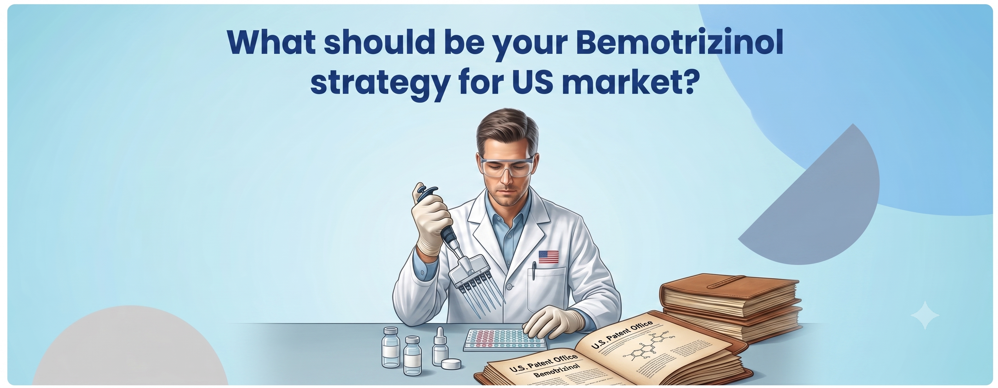 The Bemotrizinol Approval How US companies should prepare GreyB