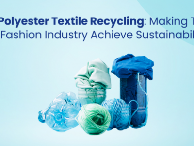 How Polyester Textile Recycling is Driving Sustainability? - GreyB